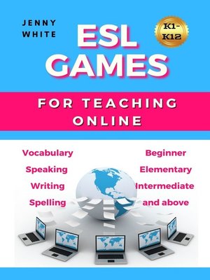 cover image of ESL GAMES. FOR TEACHING ONLINE